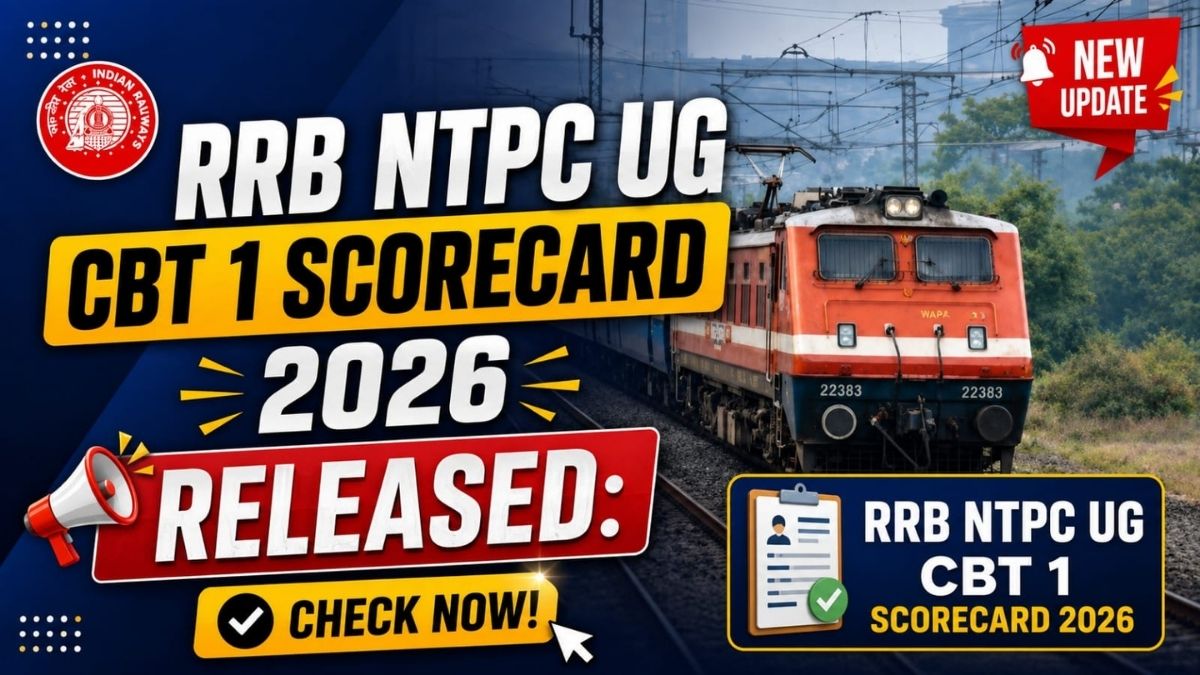 RRB NTPC UG CBT 1 Scorecard 2026 Released: Check Your Score Online